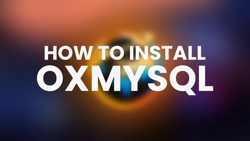 How to install OxMySQL on your FiveM Server Banner