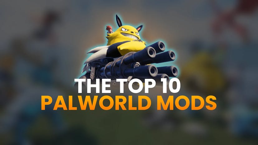 The best 10 Palworld Mods Banner